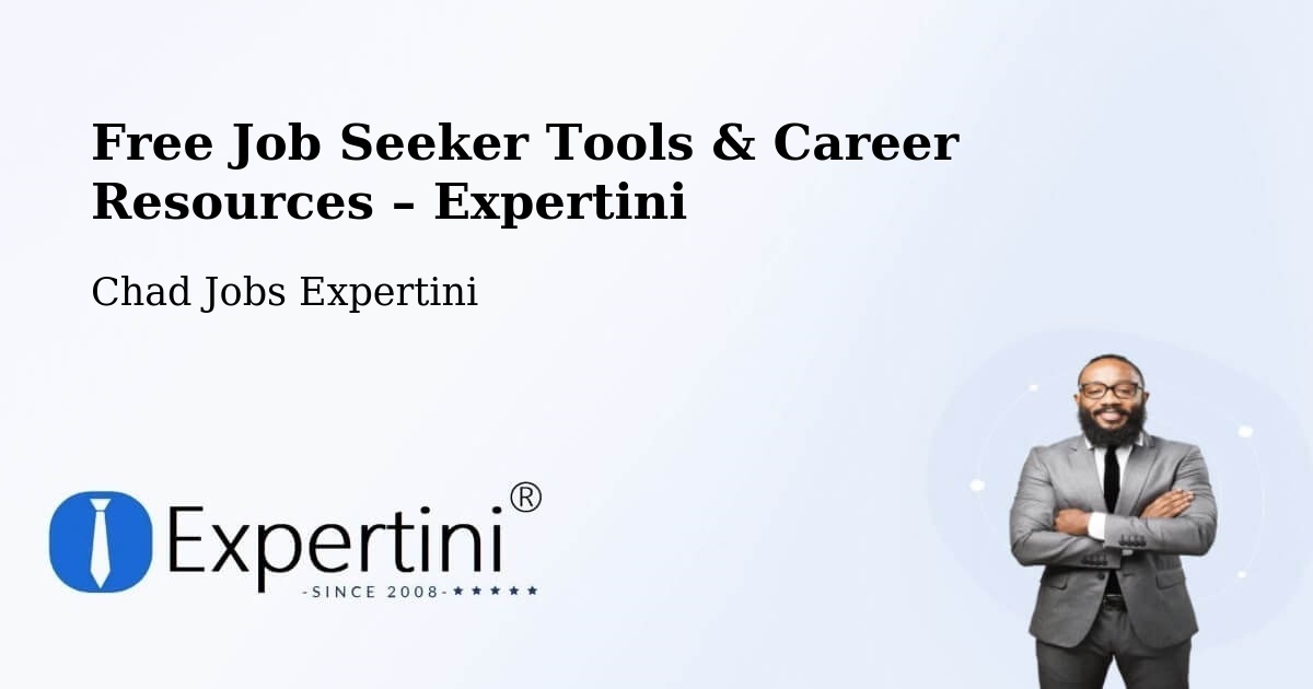 Free Job Seeker Tools & Career Resources – Laï - Laï, Chad Jobs Expertini