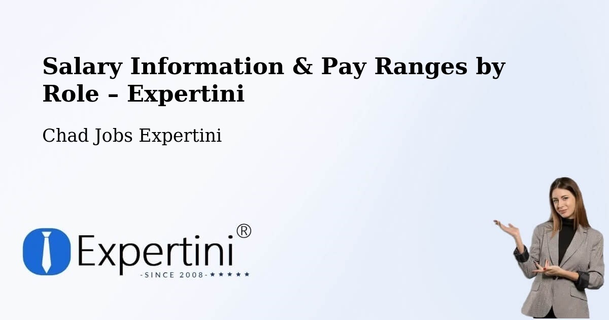 Salary Information & Pay Ranges – Laï - Laï, Chad Jobs Expertini